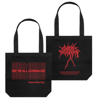 We're All Gonna Die Tote