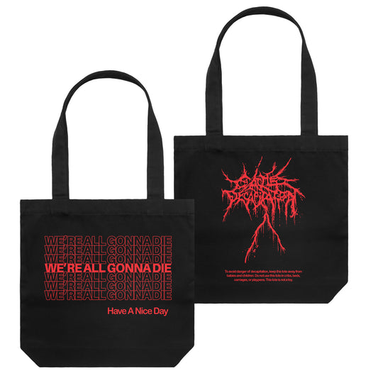 We're All Gonna Die Tote